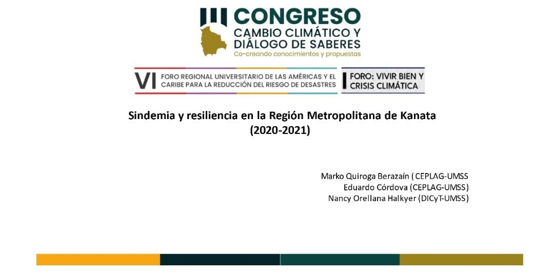 III Congreso Internacional Cambio Climático y Diálogo de Saberes. Co-creando Conocimiento y Propuestas. VI Foro Regional Universitario de las Américas y el  Caribe para la Reducción del Riesgo de Desastres 